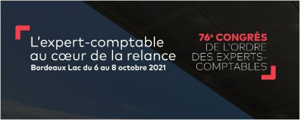 76e Congrès de l’Ordre des experts-comptables :un nouveau rendez-vous !